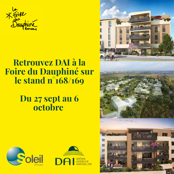 Drôme Ardèche Immobilier à la Foire du Dauphiné 